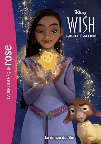 Disney - Wish : Asha et la bonne étoile - Le roman du film
