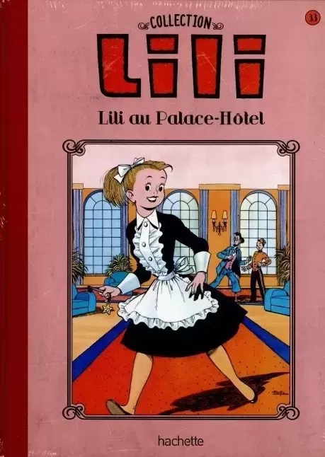 Lili - La Collection Hachette - Lili au Palace-Hôtel