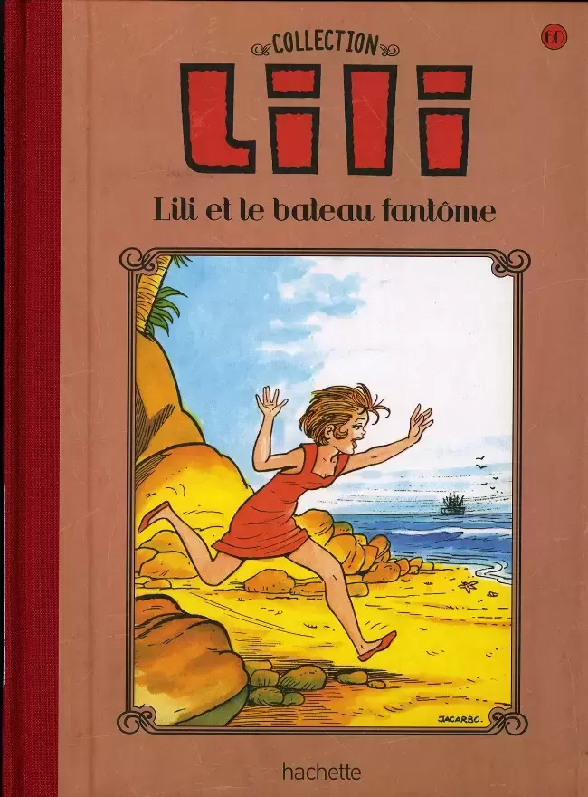 Lili - La Collection Hachette - Lili et le bateau fantôme