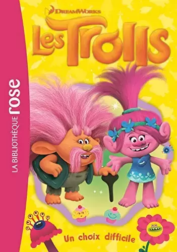 Les Trolls - Un choix difficile