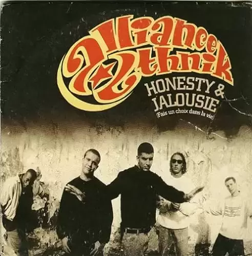 Alliance Ethnik - Honesty & Jealousy