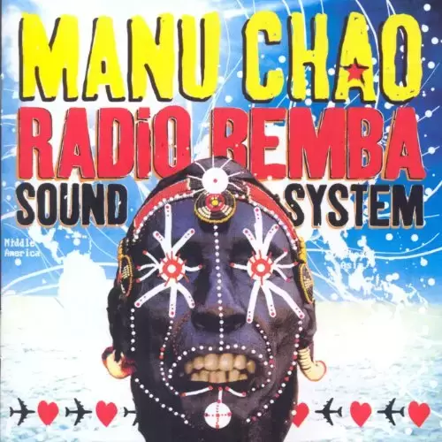 Manu Chao - Radio Bemba Sound System