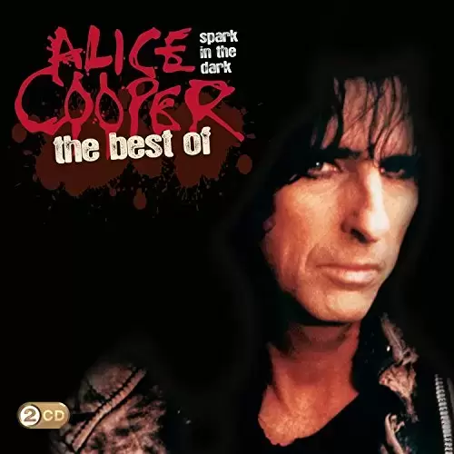 Alice Cooper - Spark in the Dark: The Best of Alice Cooper