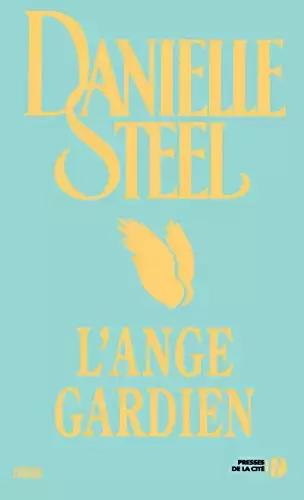 Danielle Steel - L\'Ange gardien
