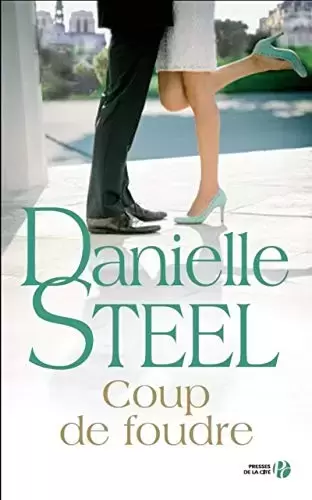 Danielle Steel - Coup de foudre