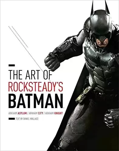 Beaux livres DC - The Art of Rocksteady\'s Batman