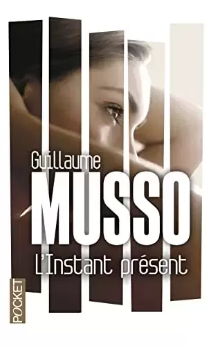 Guillaume Musso - L\'Instant présent