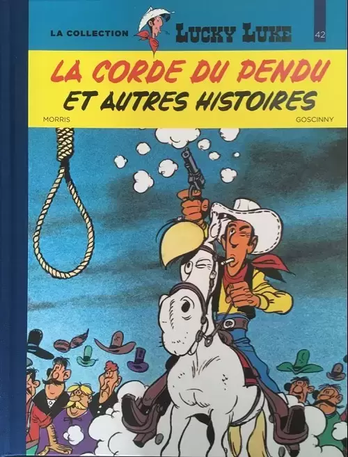 Lucky Luke - La collection Hachette 2018 - La corde du pendu et autres histoires