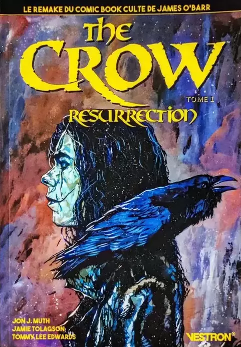 The Crow - Resurrection - Tome 1