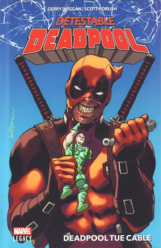 Détestable Deadpool - Deadpool tue Cable