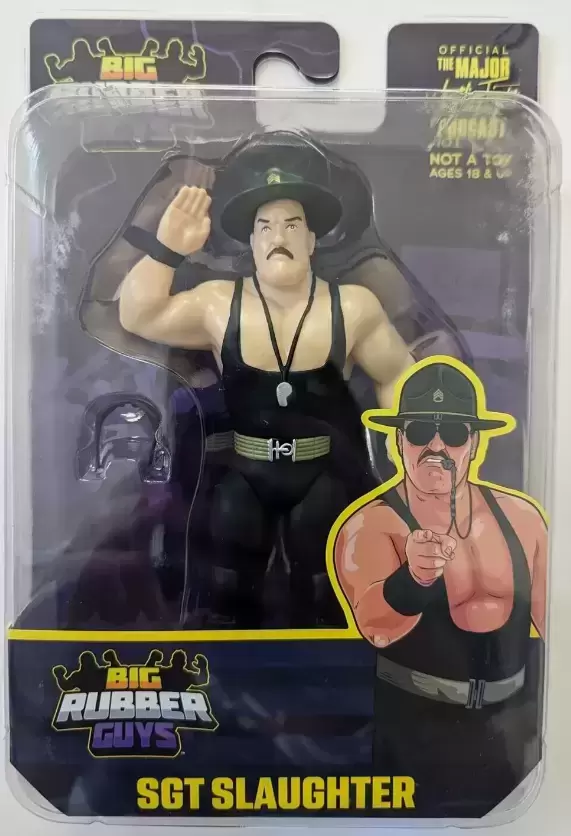 Big Rubber Guys - Sgt Slaughter