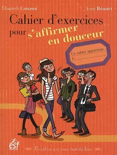 Livres en vrac - Cahier d exercices pour s affirmer tranquillement