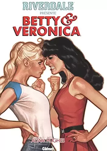 Riverdale présente - Betty et Veronica