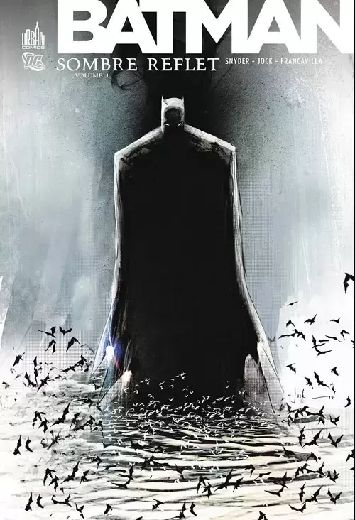 Batman - Sombre reflet - Sombre reflet - Tome 1