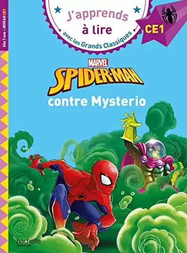 J’apprends à lire avec les Grands Classiques - Marvel - Spider-Man contre Mysterio