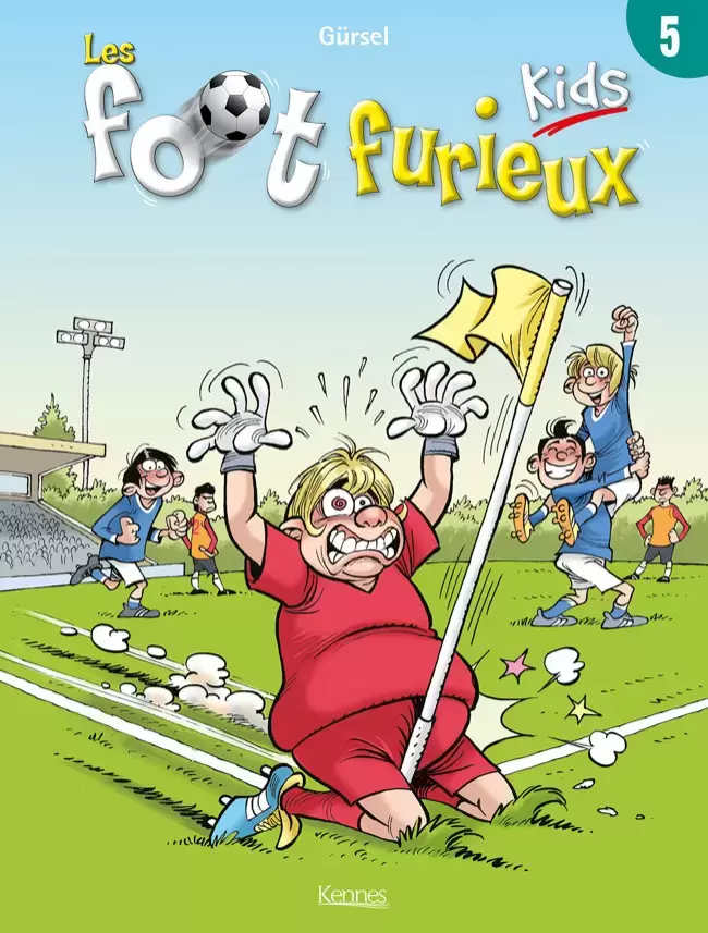 Les foot furieux kids - Tome 5