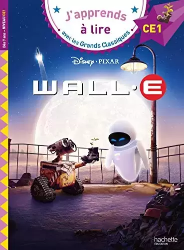 J’apprends à lire avec les Grands Classiques - Wall-E