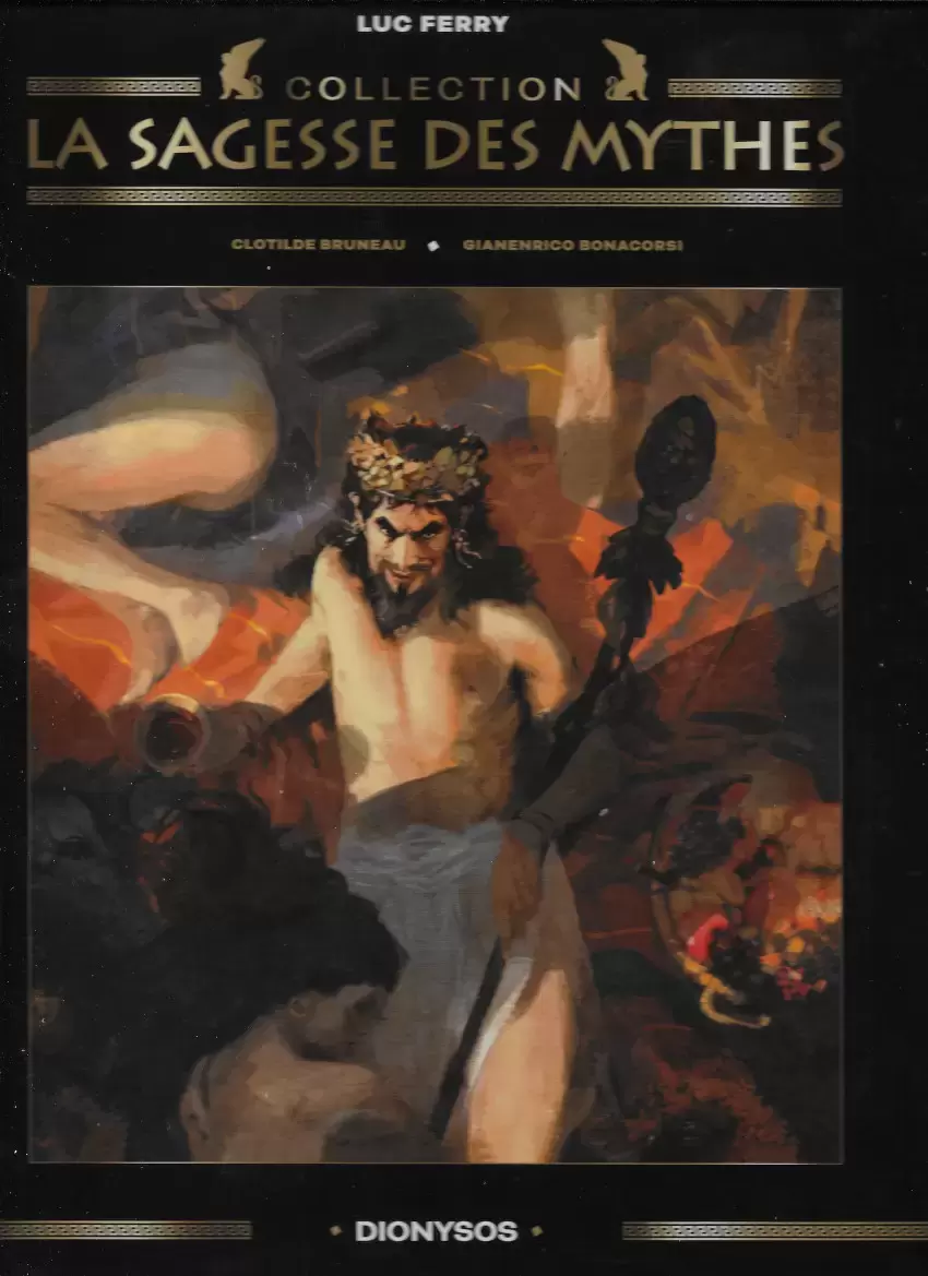 La Sagesse des Mythes - Collection Hachette - Dionysos