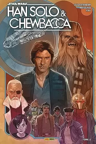 Star Wars - Han Solo & Chewbacca - Tome 2