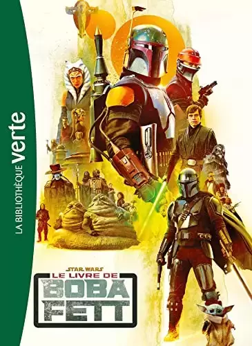 Star Wars - Star Wars Le livre de Boba Fett