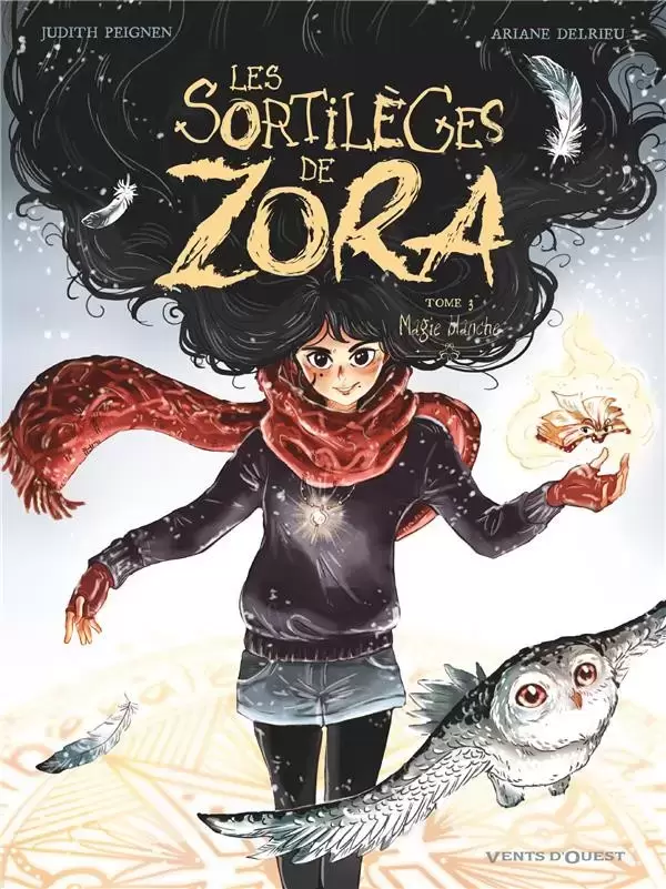 Les Sortilèges De Zora - Magie Blanche
