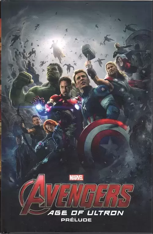 Marvel Cinematic Universe - Avengers Age of Ultron - Prélude