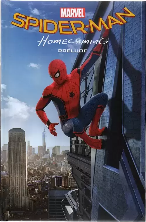 Marvel Cinematic Universe - Spider-Man: Homecoming - Prélude
