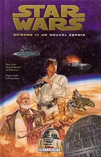 Star Wars - Delcourt - Star Wars, Tome 4 : Un Nouvel Espoir