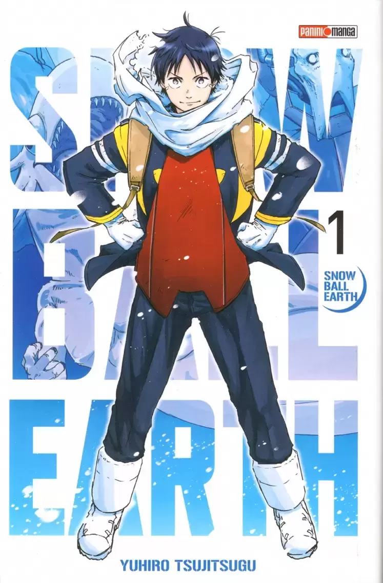 Snowball Earth - Tome 1