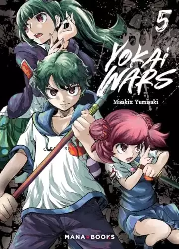Yokai Wars - Tome 5