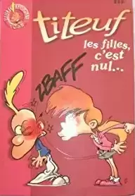 Titeuf - Les Filles, c\'est nul !