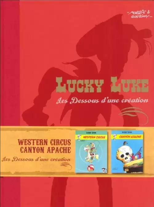 Lucky Luke Les Dessous D\'une Création - Western Circus / Canyon Apache