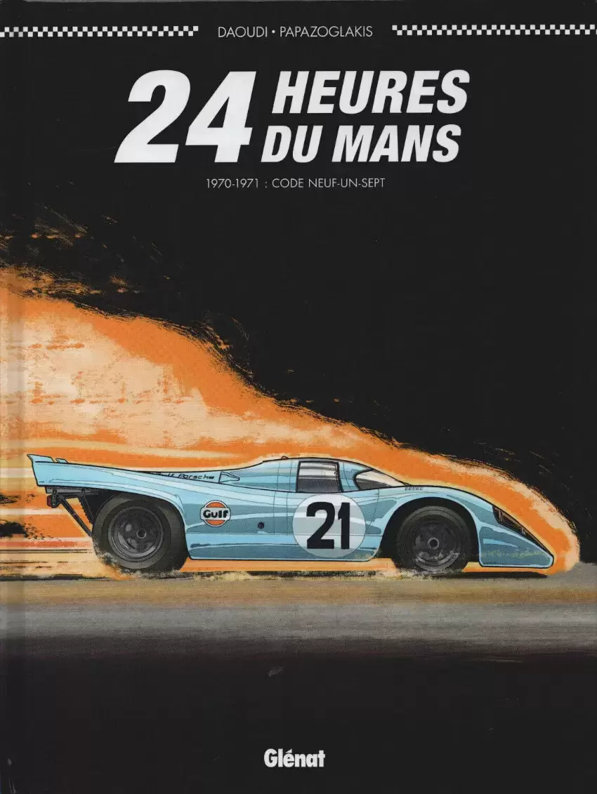 24 Heures du Mans - 1970-1971 : Code neuf-un-sept