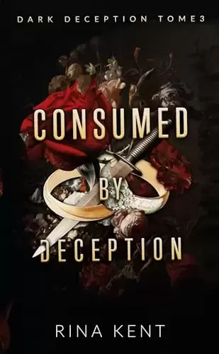 Livres en vrac - Dark Deception Tome 3 - Consumed by deception
