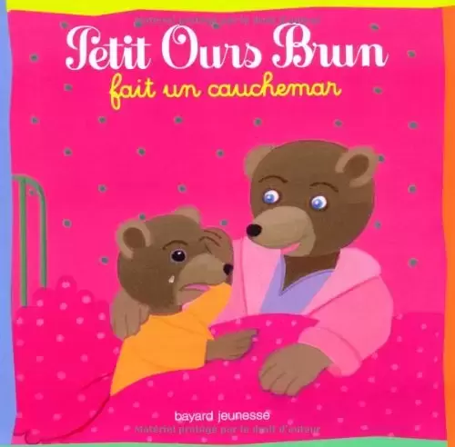 Petit Ours Brun - Petit Ours Brun fait un cauchemar