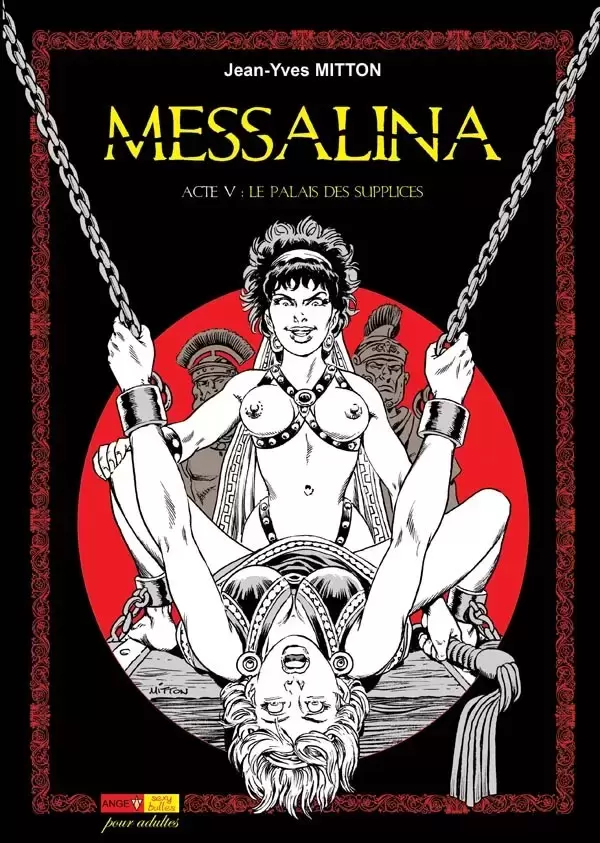 Messalina - Acte V : Le palais des supplices