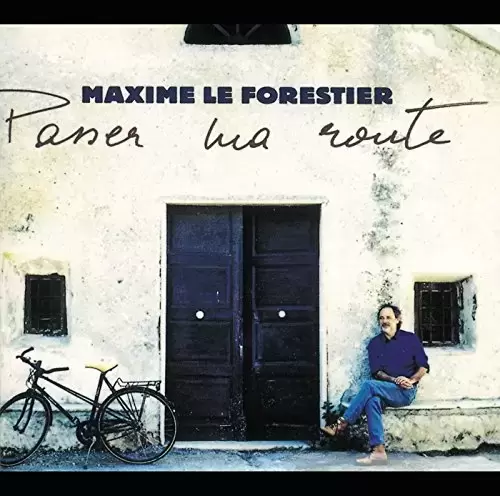 Maxime Le Forestier - Passer ma route