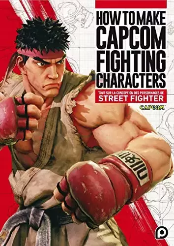 Beaux Livres Manga/Jeux Vidéos - How to make CAPCOM fighting characters