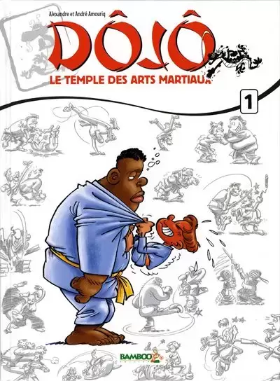 Dôjô : Le Temple des Arts Martiaux - Tome 1