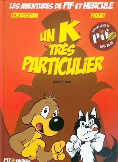 Pif et Hercule - Un K très particulier