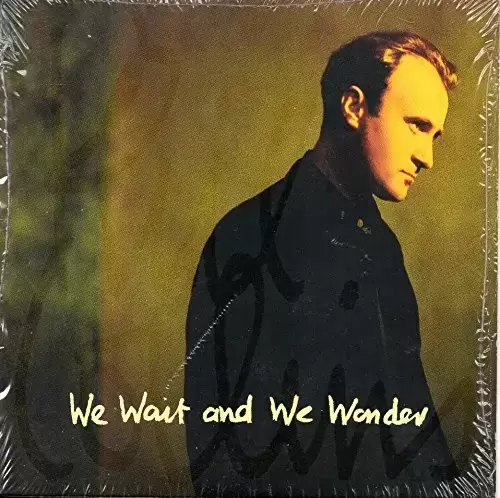 Phil Collins - Wait and We Wonder