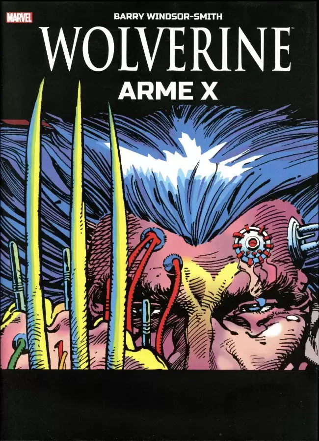 Wolverine - L\'Arme X - Wolverine : L\'Arme X