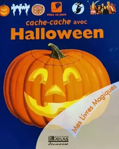 Mes Livres Magiques - Edition Atlas - Cache-cache avec Halloween