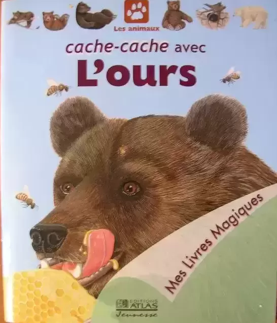 Mes Livres Magiques - Edition Atlas - Cache-cache avec l\'Ours