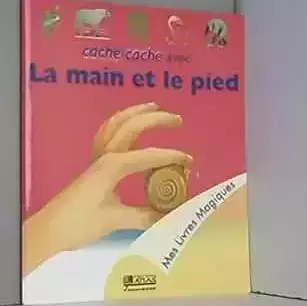 Mes Livres Magiques - Edition Atlas - Cache-cache avec la Main et le pied