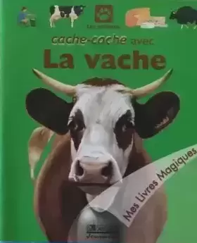 Mes Livres Magiques - Edition Atlas - Cache-cache avec la Vache