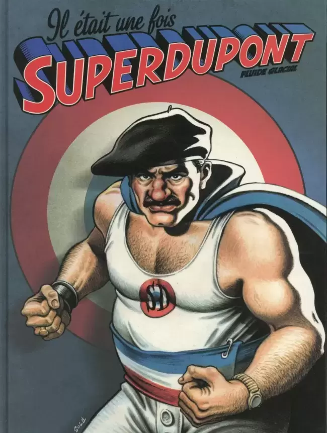 Superdupont - Il était une fois Superdupont