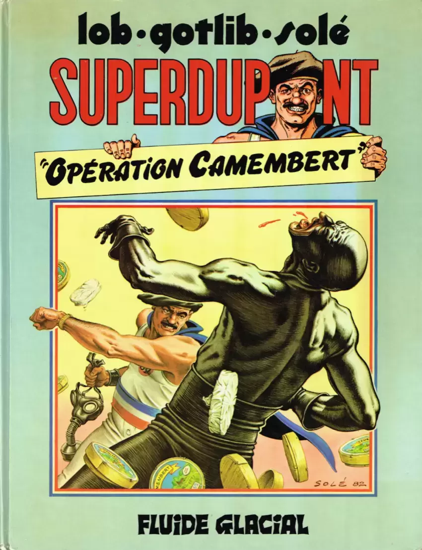 Superdupont - \'\'Opération Camembert\'\'