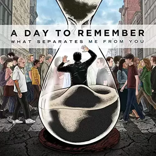 A Day To Remember - What separates me from you