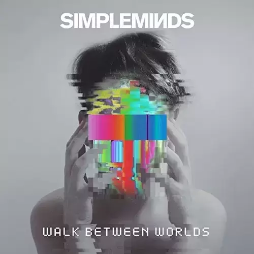 Simple Minds - Walk between worlds